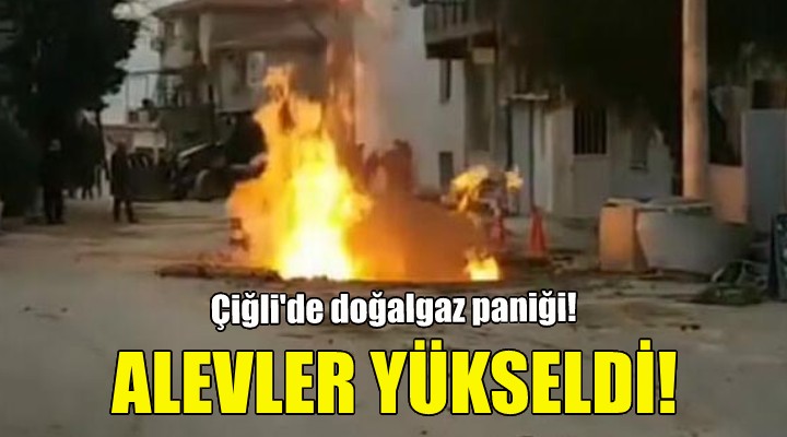 Çiğli de doğalgaz paniği!