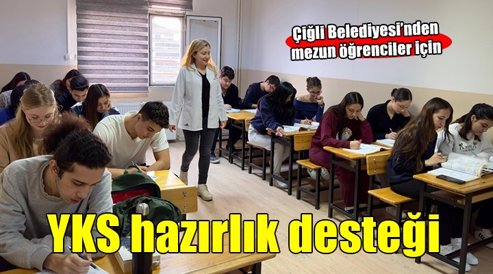 Çiğli de mezun öğrencilere YKS hazırlık desteği