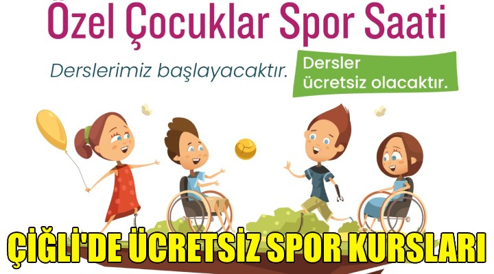 Çiğli de ücretsiz spor kursları!