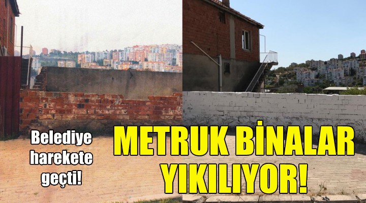 Çiğli deki metruk binalar yıkılıyor!