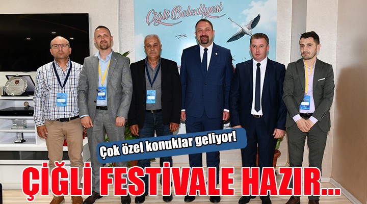 Çiğli festivale hazır!