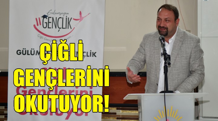 Çiğli, gençlerini okutuyor!