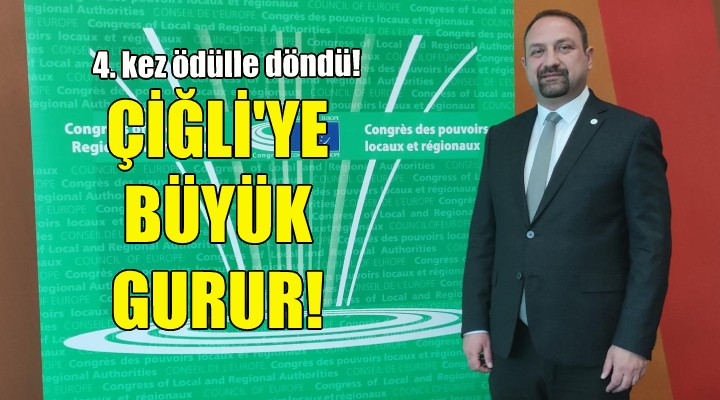 Çiğli ye büyük gurur... 4. kez ödülle döndü!