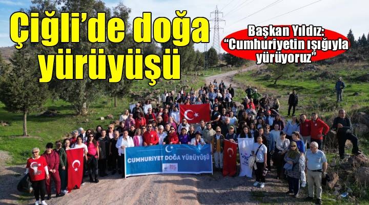Çiğli’de Cumhuriyet Coşkusu Doğayla Buluştu