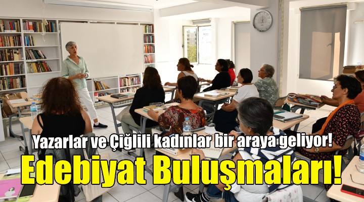 Çiğli’de Edebiyat Buluşmaları sürüyor!