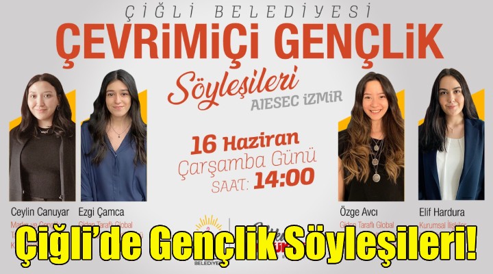 Çiğli’de Gençlik Söyleşileri!