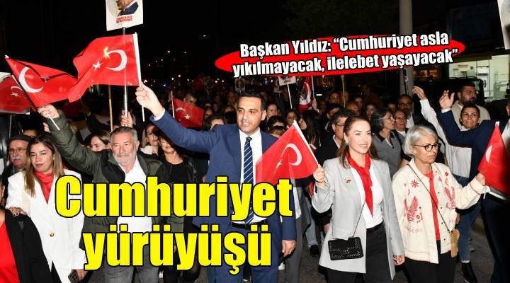 Çiğli’de İstiklalden İstikbale Büyük Cumhuriyet Yürüyüşü ne yoğun katılım