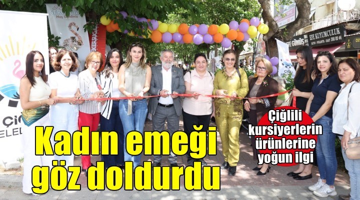 Çiğli’de kadınların el emeği sergisi göz doldurdu