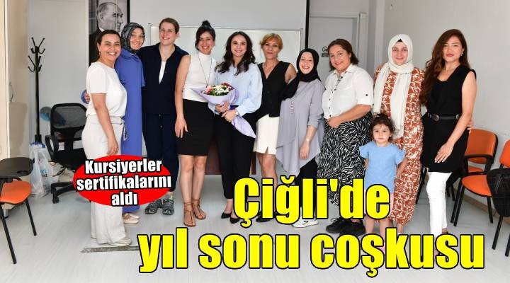 Çiğlili kursiyerler sertifikalarını aldı