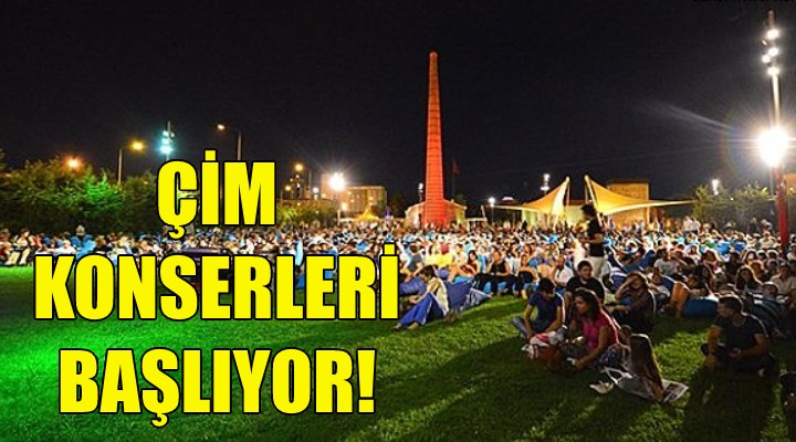 Çim Konserleri başlıyor!