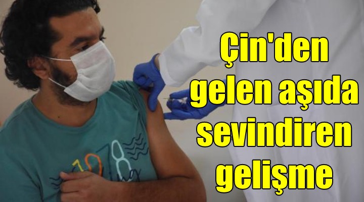 Çin den gelen aşıda sevindiren gelişme!