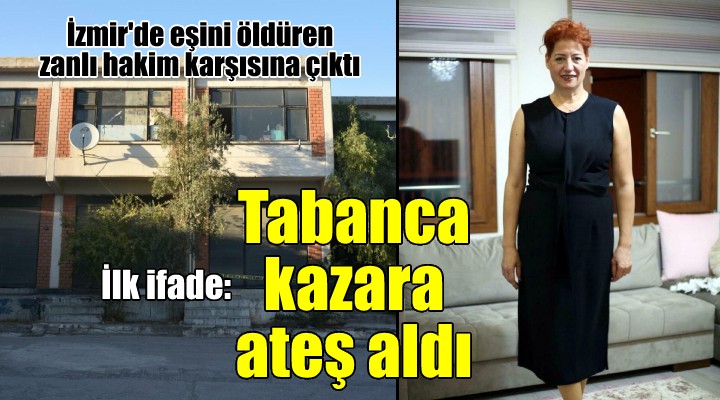 Cinayet zanlısı koca: Kazara tabancam ateş aldı, vurulduğunu bile anlamadım