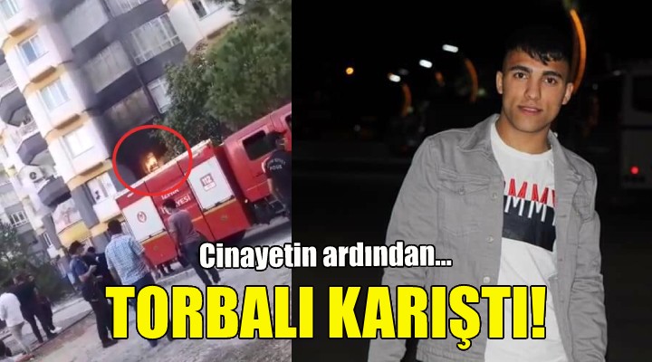 Cinayetin ardından Torbalı karıştı!