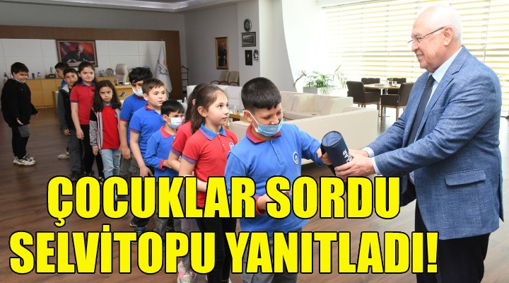 Çocuklar sordu, Başkan Selvitopu yanıtladı!