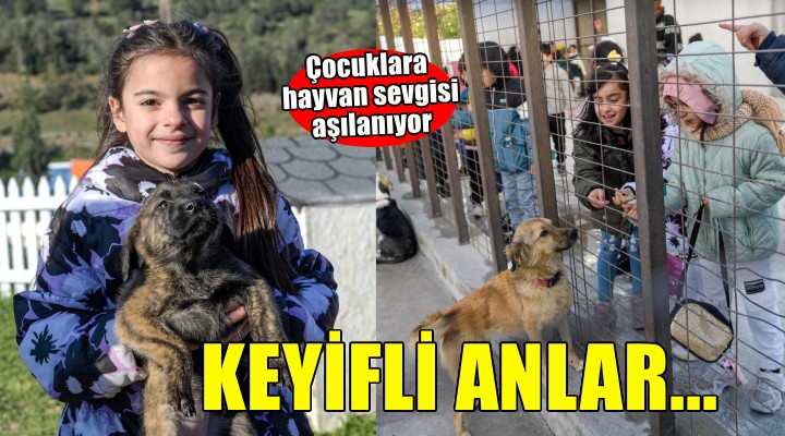 Çocuklara hayvan sevgisi kazandırılıyor