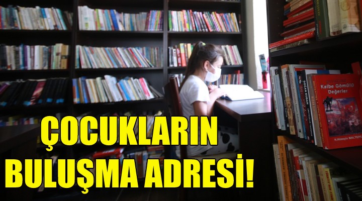 Çocukların buluşma adresi oldu!