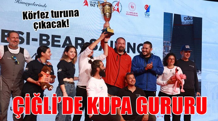 Cumhurbaşkanlığı Kupası Çiğli’den Körfez turuna çıkıyor