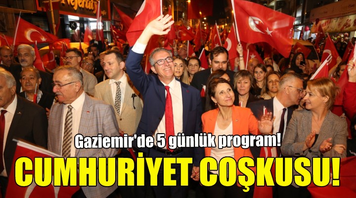 Gaziemir de Cumhuriyet coşkusu!