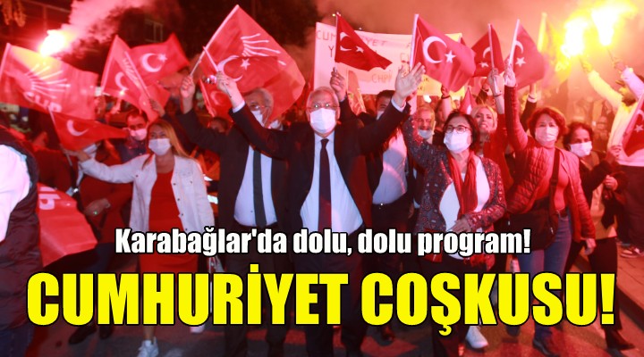 Cumhuriyet coşkusu Karabağlar da yaşanacak!