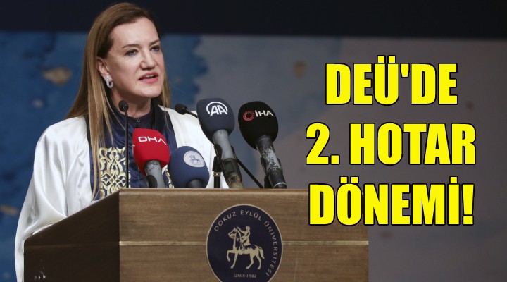 DEÜ de ikinci Hotar dönemi!