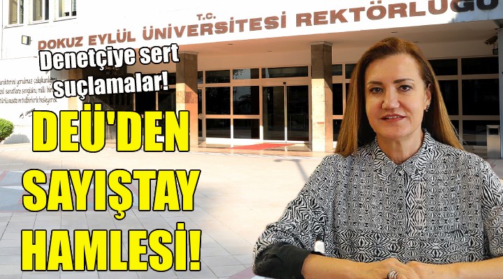 DEÜ den Sayıştay hamlesi!