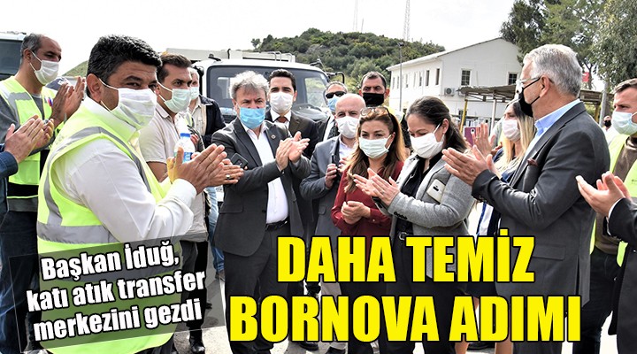 Daha temiz Bornova adımı...