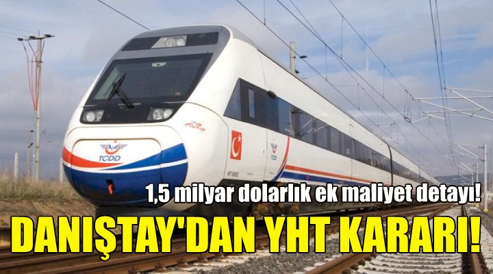 Danıştay dan YHT kararı!