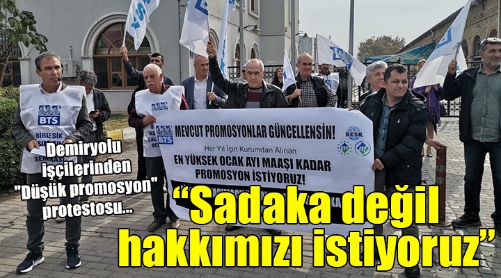 Demiryolu işçilerinden  Düşük promosyon  protestosu...