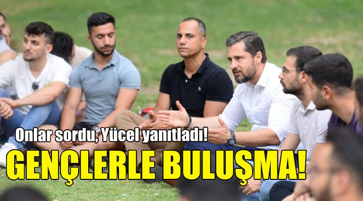 Deniz Yücel, üniversiteli gençlerle buluştu!