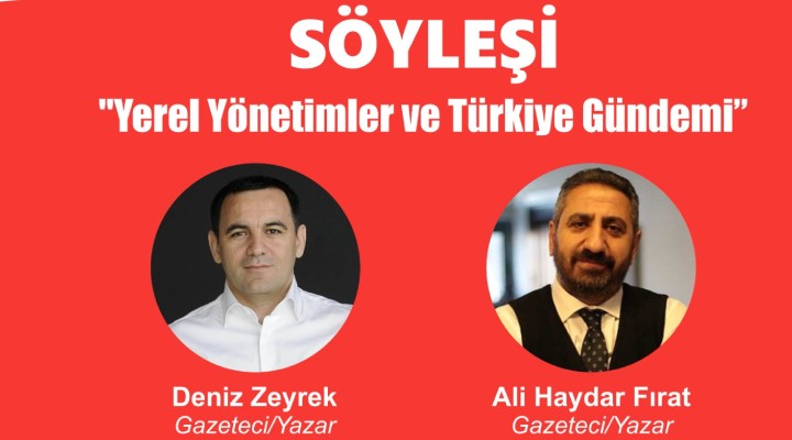 Deniz Zeyrek ve Ali Haydar Fırat İEF de söyleşiye katılacak!