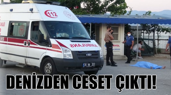 Denizden ceset çıktı