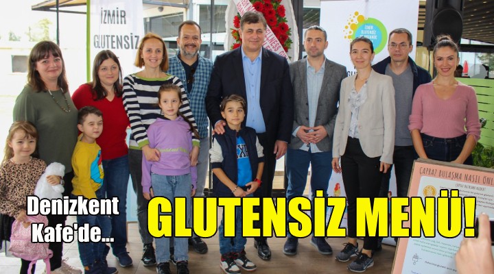 Denizkent Kafe de glutensiz menü dönemi!