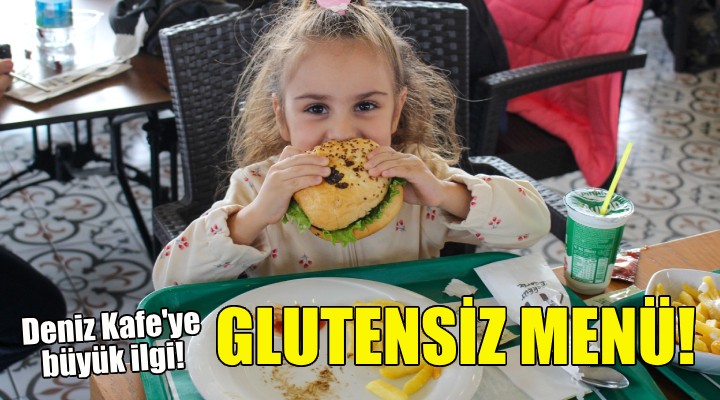 Denizkent Kafe’nin glutensiz menüsüne yoğun ilgi!