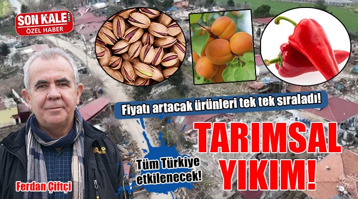 Deprem tarım ve hayvancılığı da vurdu...   Fiyatlar iyice artacak 