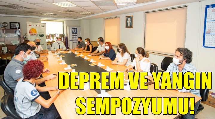 Deprem ve yangın sempozyumu!