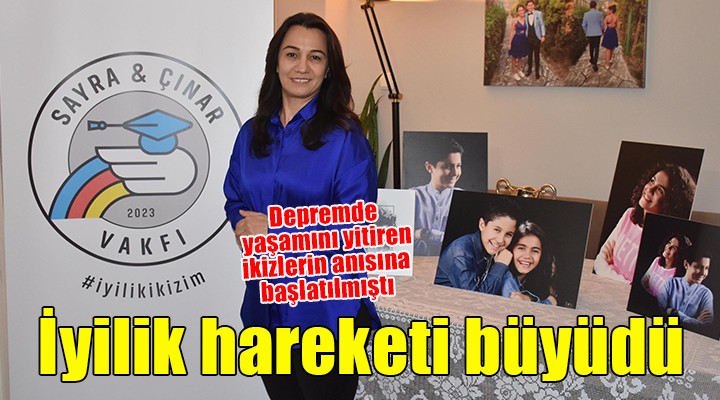 Depremde vefat eden ikizlerin anısına başlatılan  iyilik  hareketi büyüdü