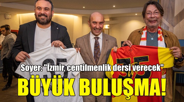 Derbi öncesi büyük buluşma!