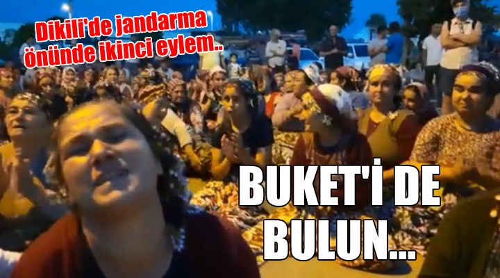 Dikili de ikinci oturma eylemi..  BUKET İ DE BULUN 