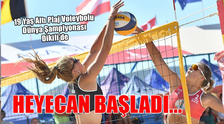 Dikili de plaj voleybolu heyecanı başladı...