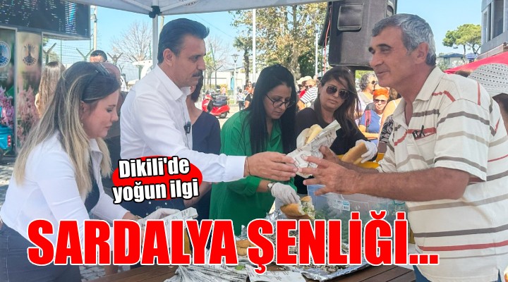Dikili ve Çandarlı’da sardalya şenliği...