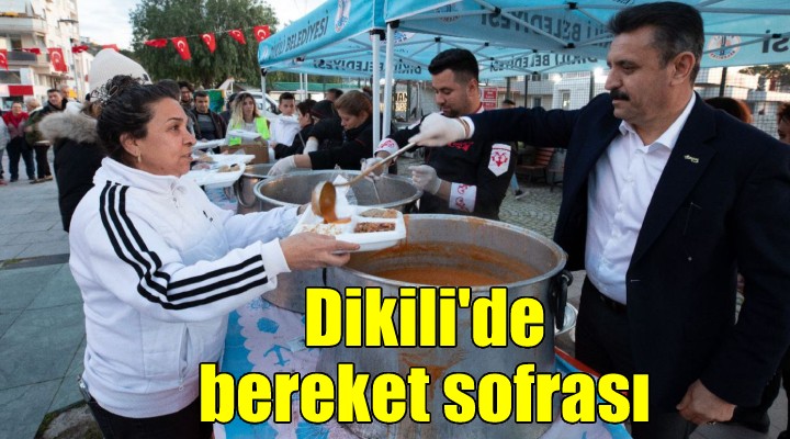 Dikili’de birlik ve beraberlik sofrası