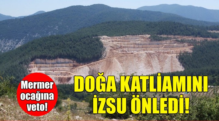 Doğa katliamını İZSU önledi!