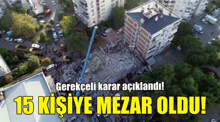 Doğanlar Apartmanı davasında gerekçeli karar!