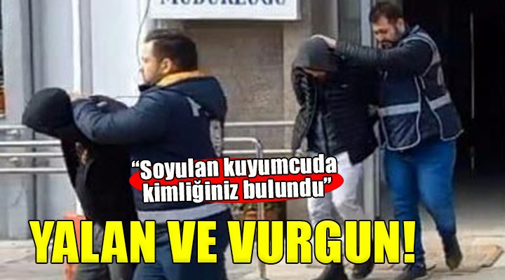 Dolandırıcılığın böylesi...  Soyulan kuyumcuda kimliğiniz bulundu 