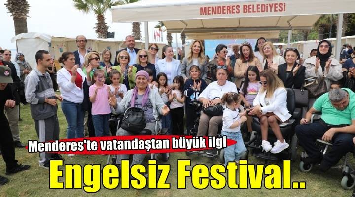 Dolu Dolu Engelsiz Festivali Menderes’te gerçekleşti