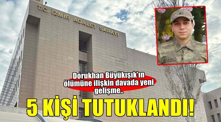Dorukhan Büyükışık'ın ölümüne ilişkin soruşturmada yeni gelişme! 5 kişi tutuklandı...