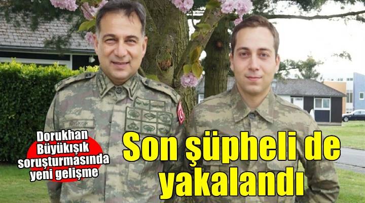 Dorukhan'ın ölümüne ilişkin soruşturma yeni gelişme! Aranan son şüpheli de yakalandı..