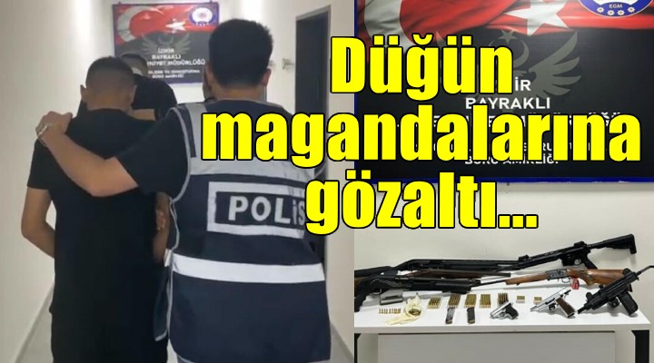 Düğün magandalarına gözaltı!