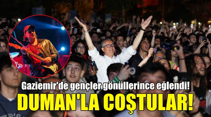 Duman, Gaziemirli gençleri coşturdu!