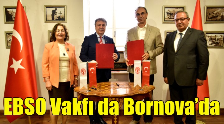 EBSO Vakfı da Bornova’da!